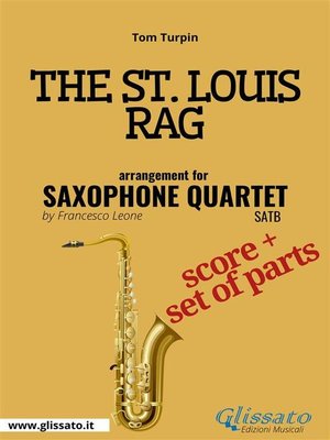 cover image of The St. Louis Rag--Saxophone Quartet score & parts